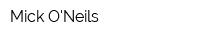 Mick ONeils