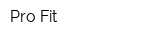 Pro Fit