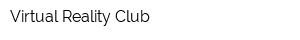 Virtual Reality Сlub