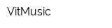VitMusic