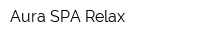 Aura SPA Relax