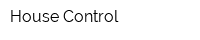 House-Control