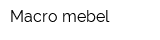 Macro mebel