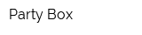 Party Box