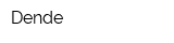 Dende