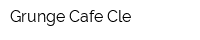 Grunge Cafe Cle