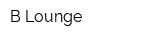 B Lounge