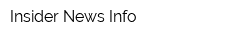 Insider News Info