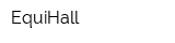 EquiHall
