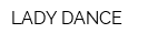 LADY DANCE