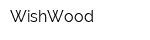 WishWood