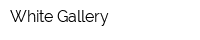 White Gallery