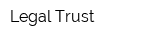 Legal Trust
