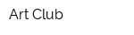 Art Club