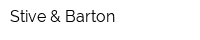 Stive & Barton
