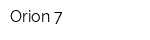 Orion-7