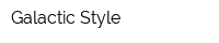Galactic Style