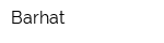 Barhat