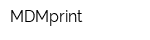 MDMprint