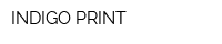 INDIGO PRINT