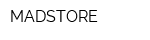 MADSTORE