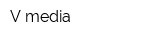 V-media