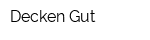 Decken Gut