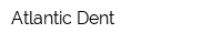 Atlantic Dent