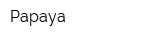 Papaya
