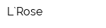 L`Rose