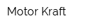 Motor Kraft
