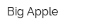 Big Apple