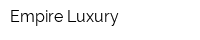 Empire Luxury