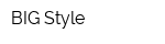 BIG Style