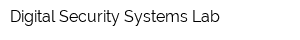 Digital Security Systems Lab