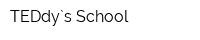 TEDdy`s School
