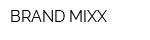 BRAND MIXX