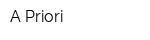 A Priori