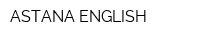 ASTANA ENGLISH
