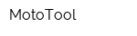MotoTool