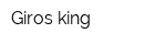 Giros king