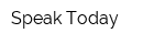 Speak Today