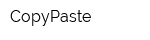 CopyPaste