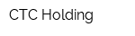 CTC Holding