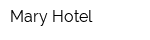 Mary Hotel