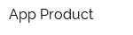 App Product