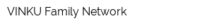 VINKU Family Network