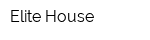 Elite House