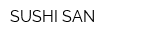 SUSHI SAN