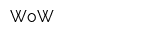 WoW
